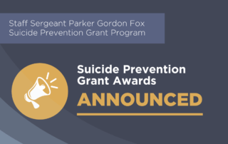 Staff Sergeant Parker Gordon Fox Suicide Prevention Grant Program - Suicide Prevention Grant Awards Announced
