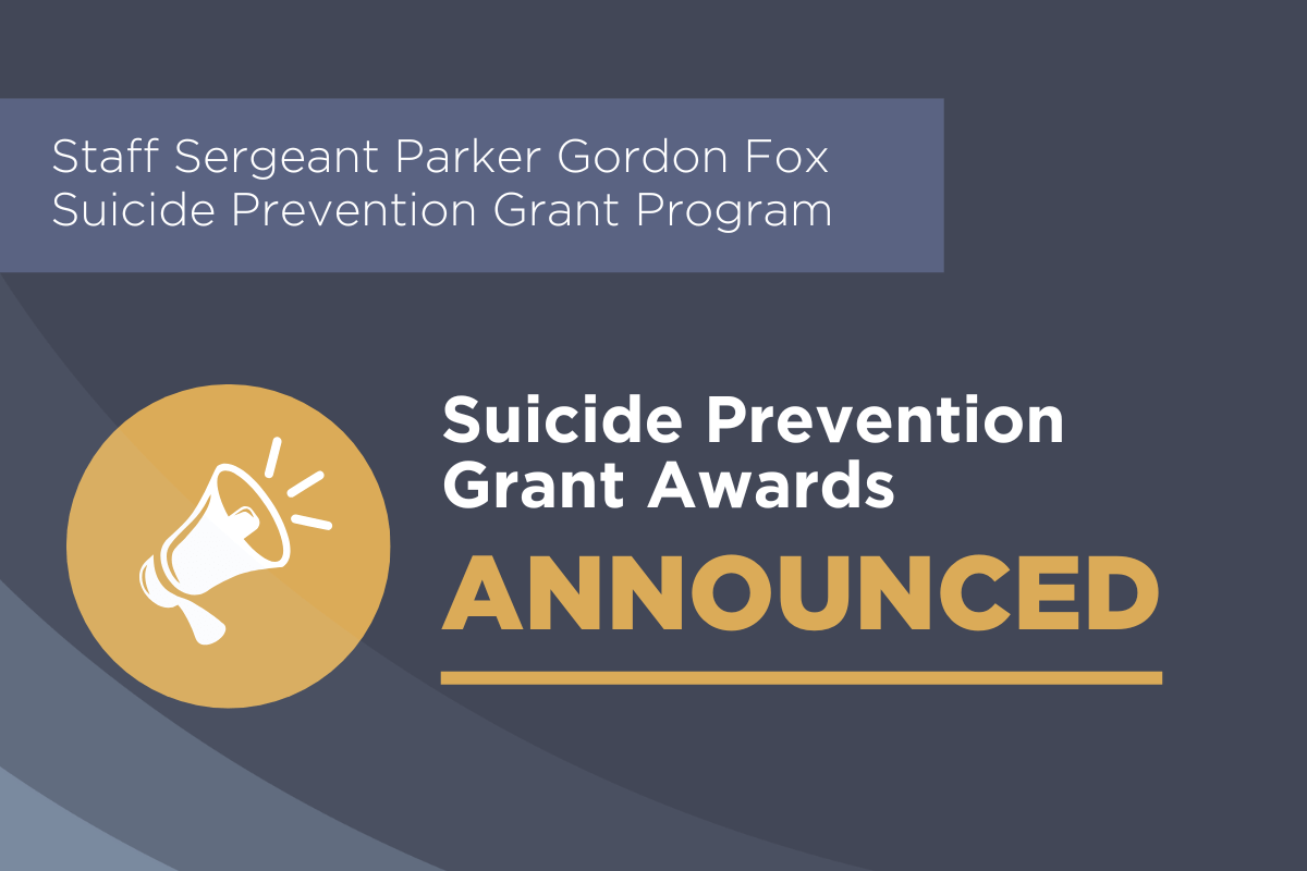 Staff Sergeant Parker Gordon Fox Suicide Prevention Grant Program - Suicide Prevention Grant Awards Announced
