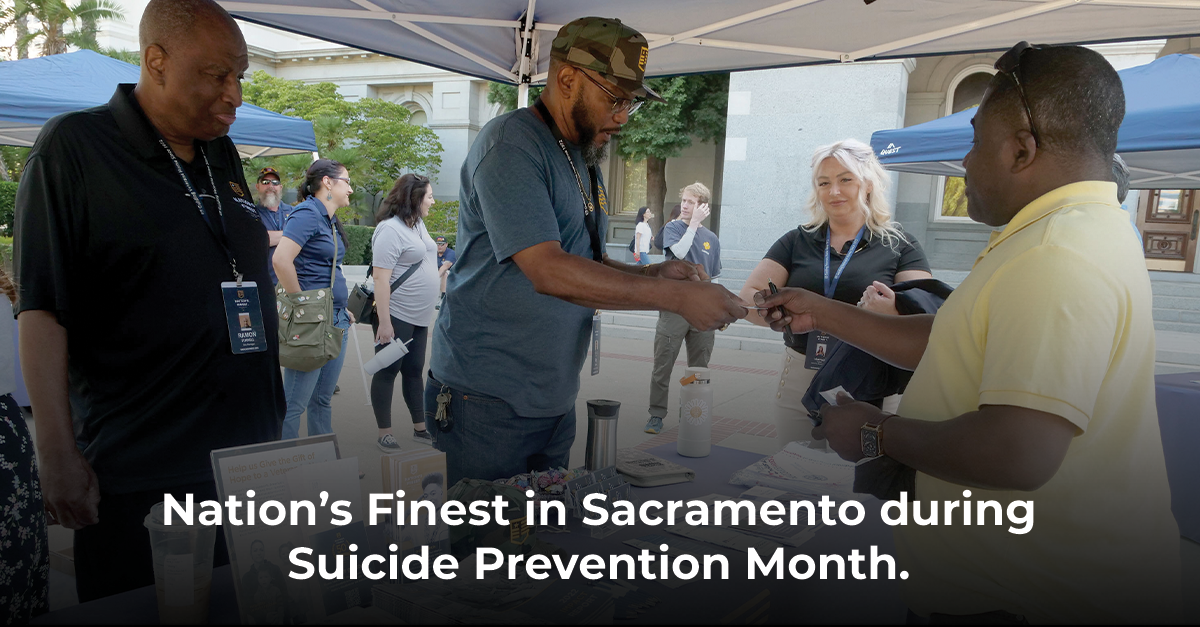 Veteran Mental Health. Nation's Finest in Sacramento for Suicide Prevention Month.