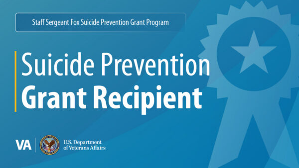 Staff Sergeant Fox Suicide Prevention Grant Program Recipient